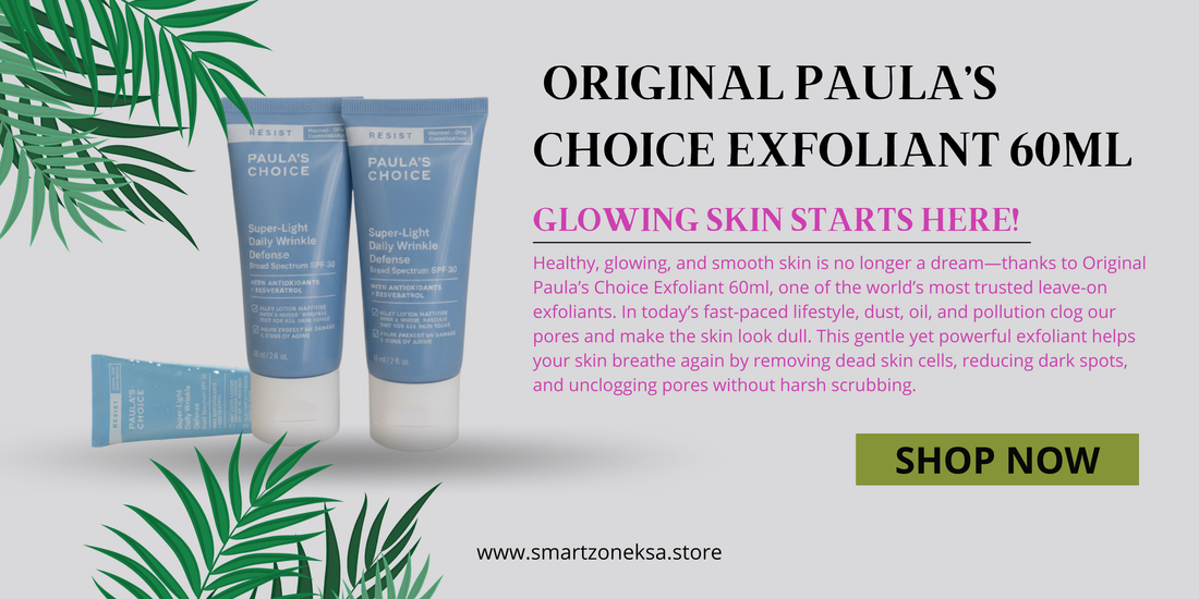 Original Paula’s Choice Exfoliant 60ml – Glowing Skin Starts Here!